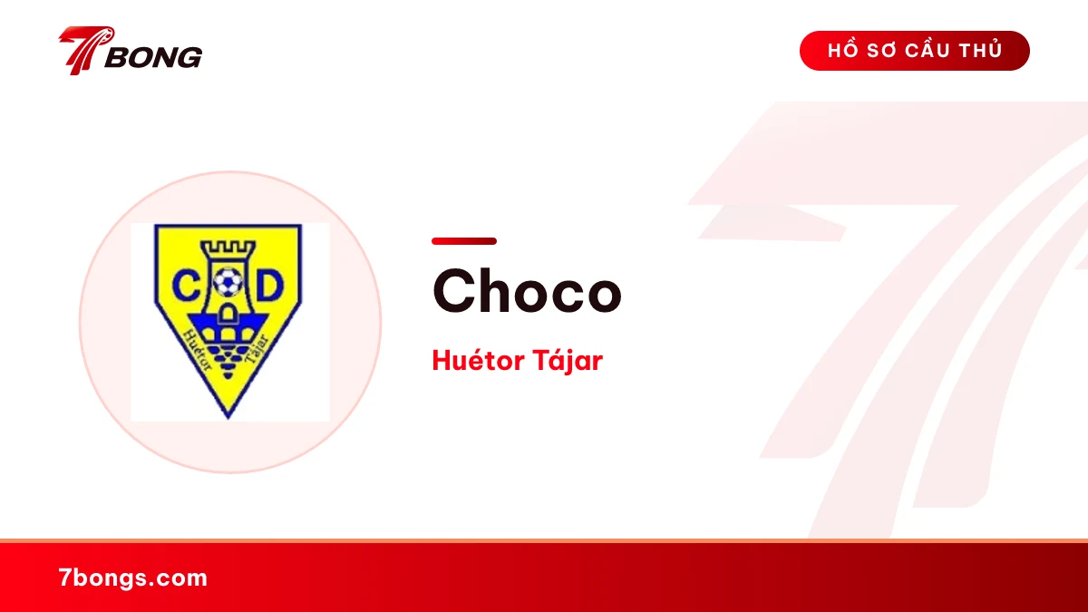 Choco — Huétor Tájar