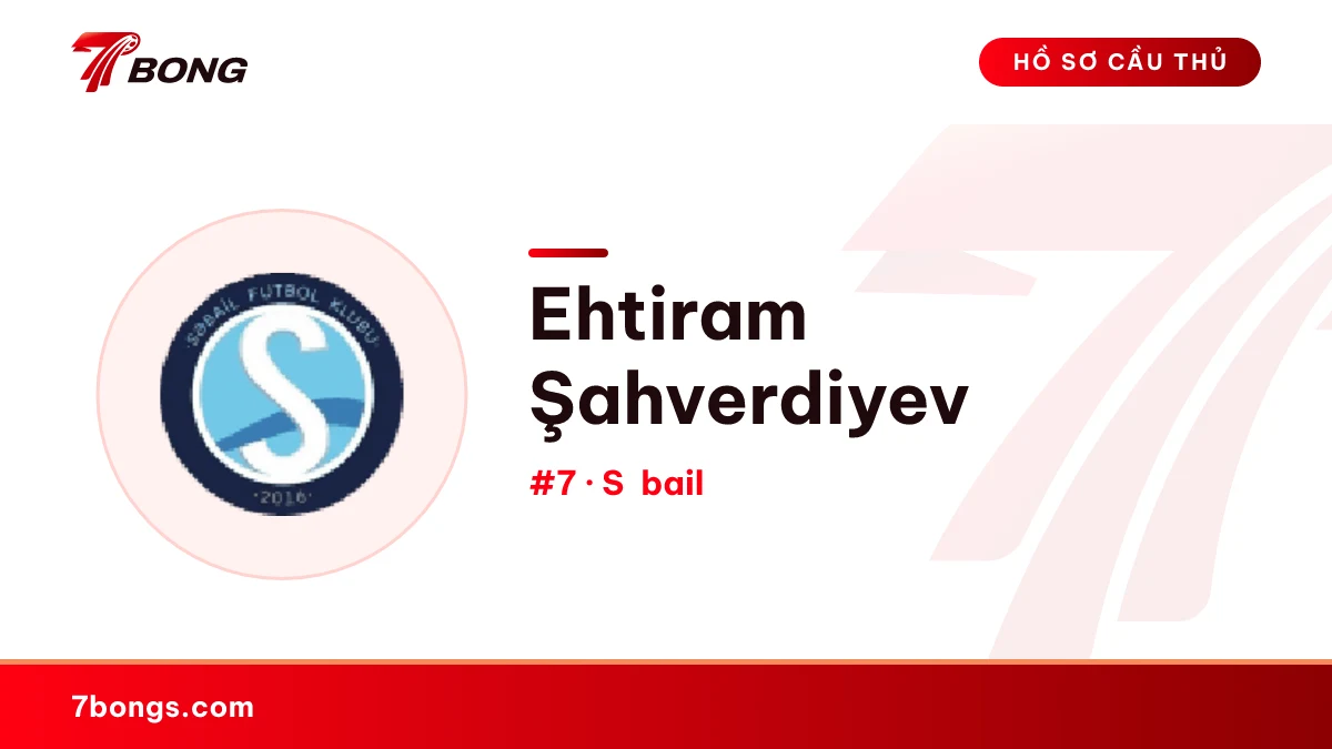 Ehtiram Şahverdiyev — Səbail