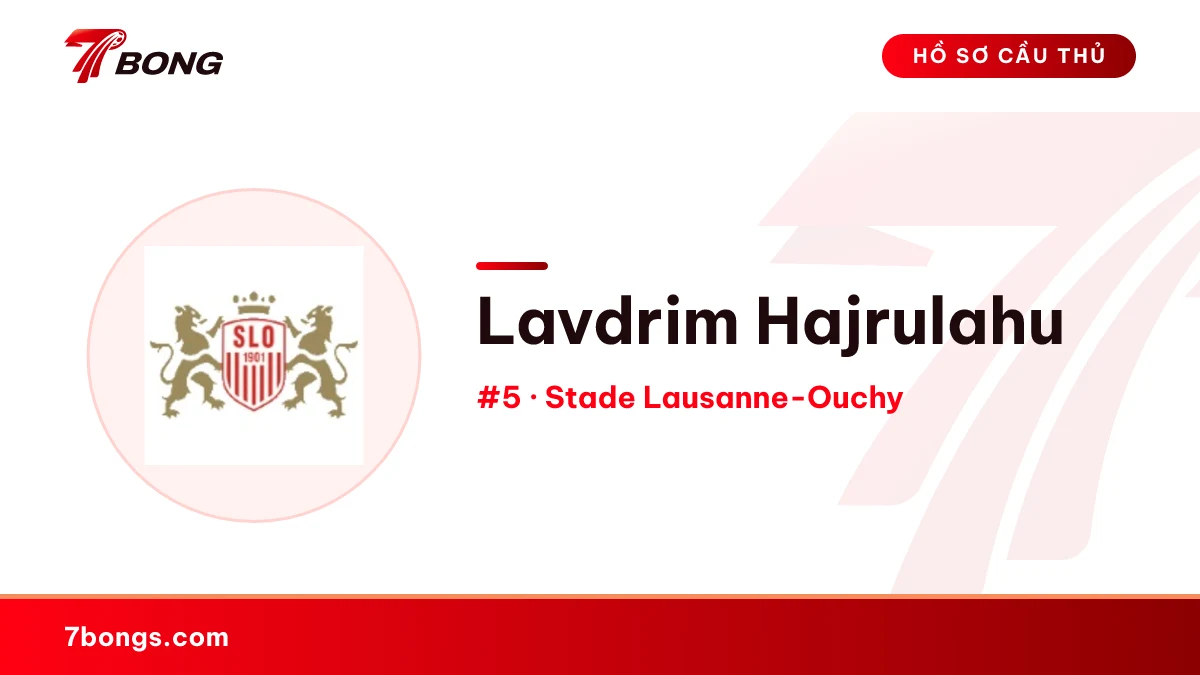 Lavdrim Hajrulahu — Stade Lausanne-Ouchy