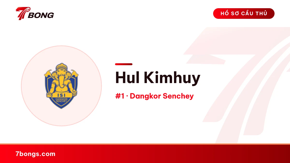 Hul Kimhuy — Dangkor Senchey