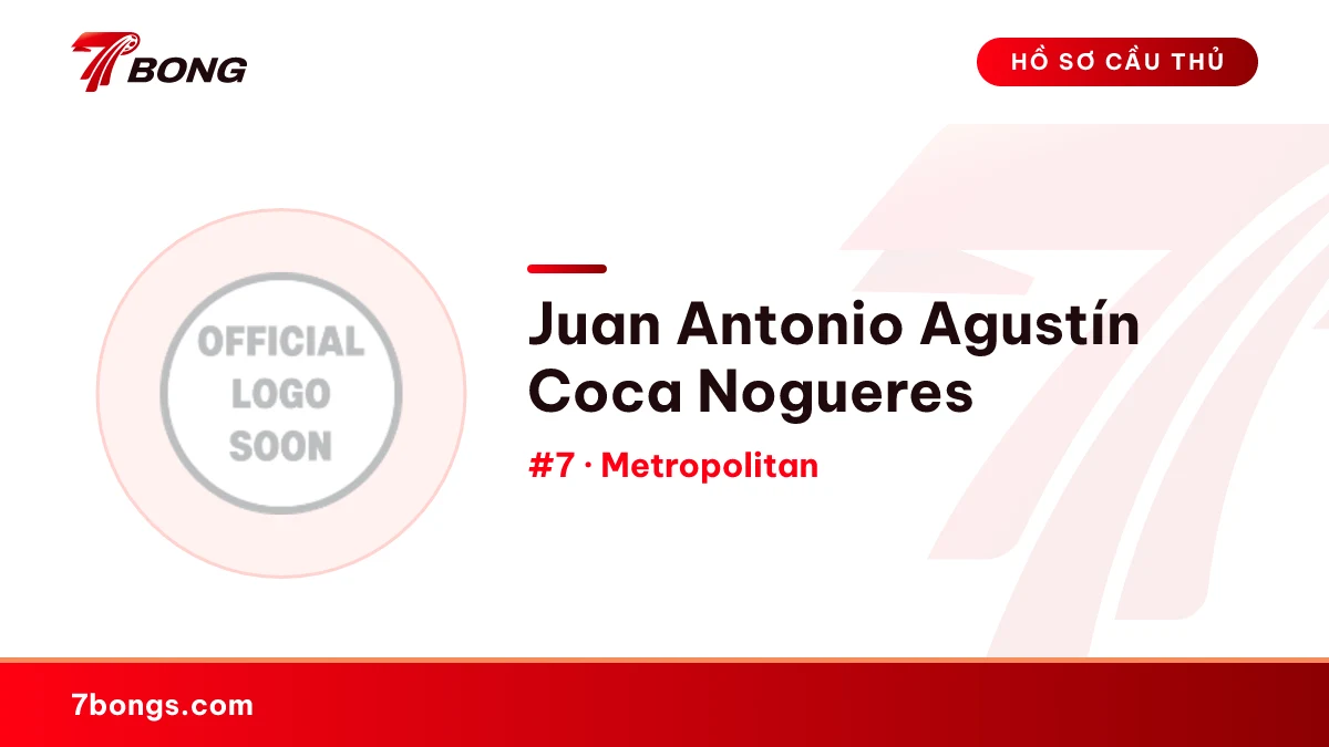 Juan Antonio Agustín Coca Nogueres — Metropolitan