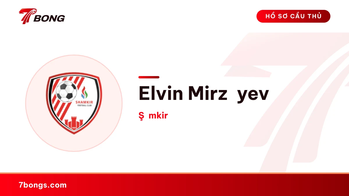 Elvin Mirzəyev — Şəmkir