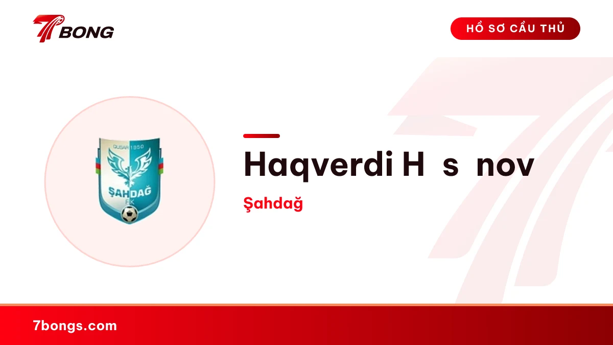 Haqverdi Həsənov — Şahdağ