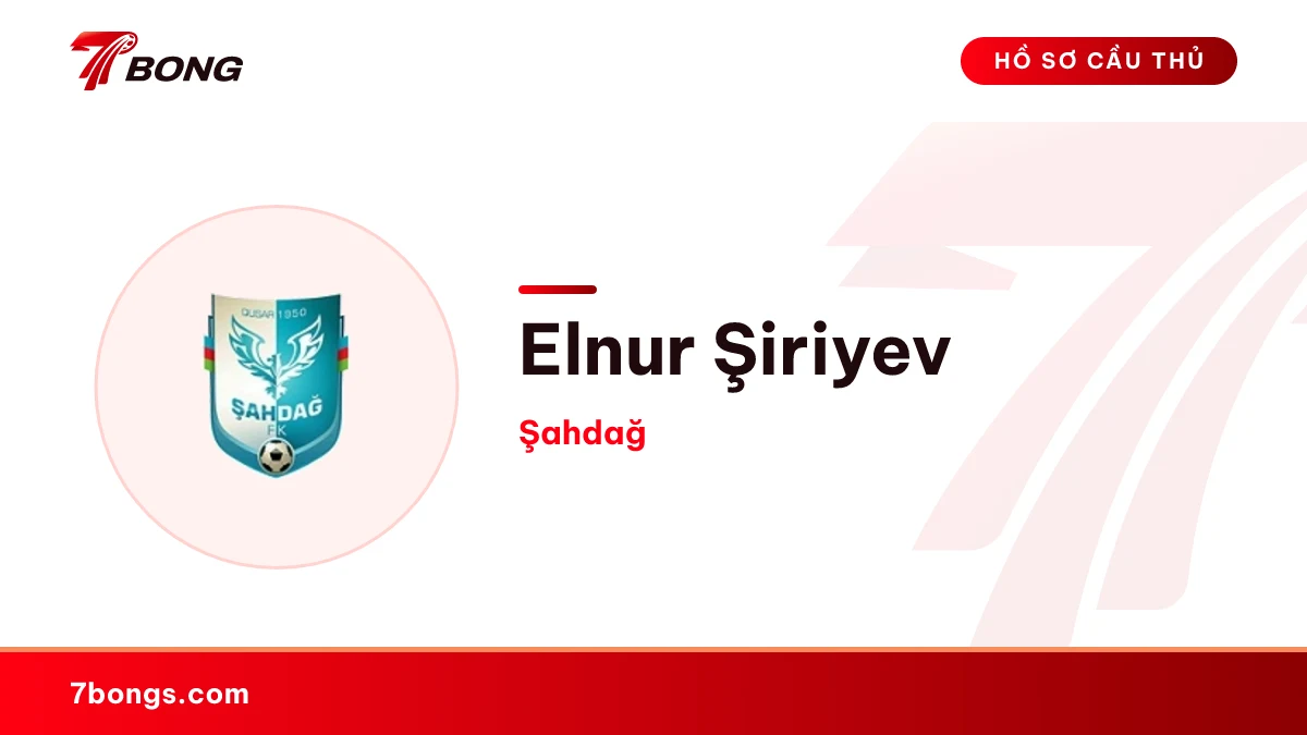 Elnur Şiriyev — Şahdağ