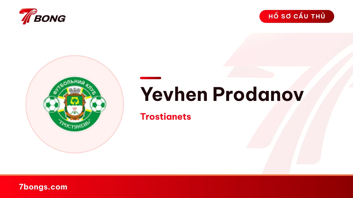 Yevhen Prodanov — Trostianets