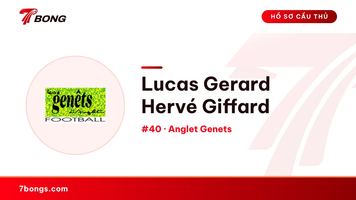 Lucas Gerard Hervé Giffard — Anglet Genets