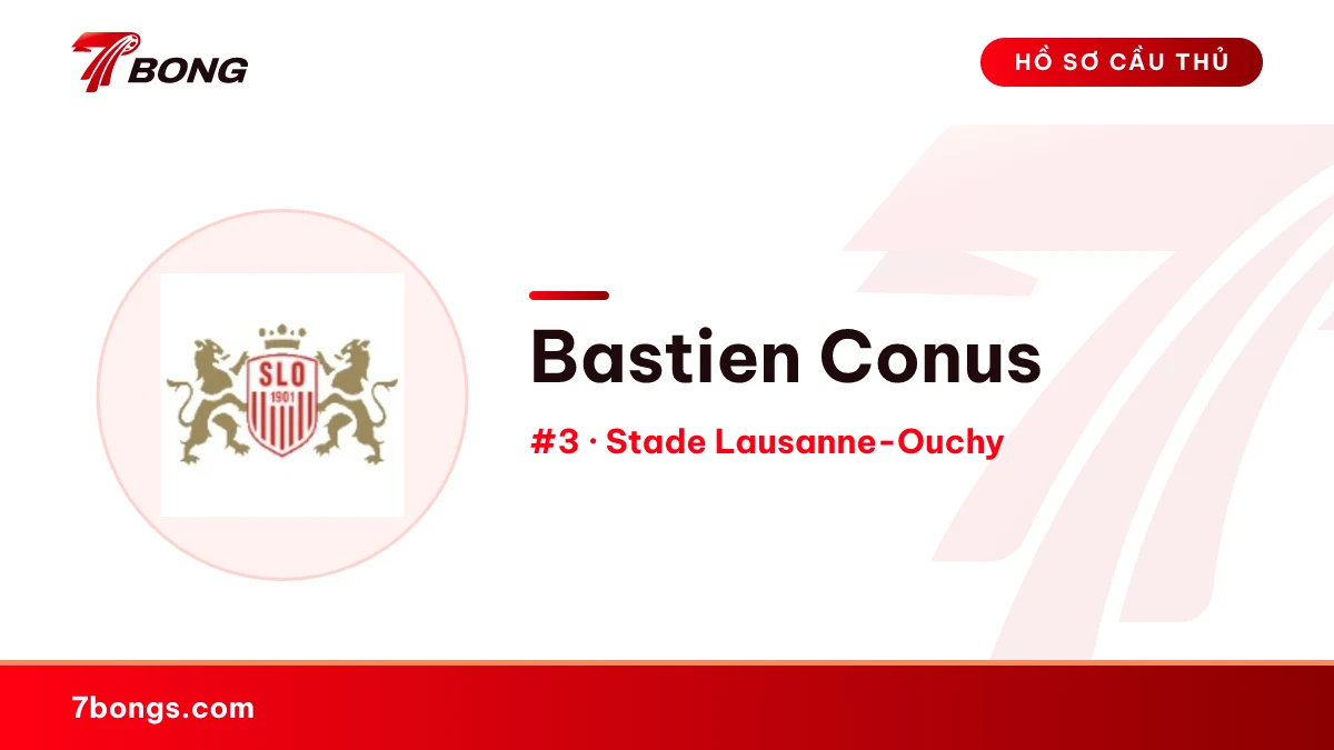 Bastien Conus — Stade Lausanne-Ouchy