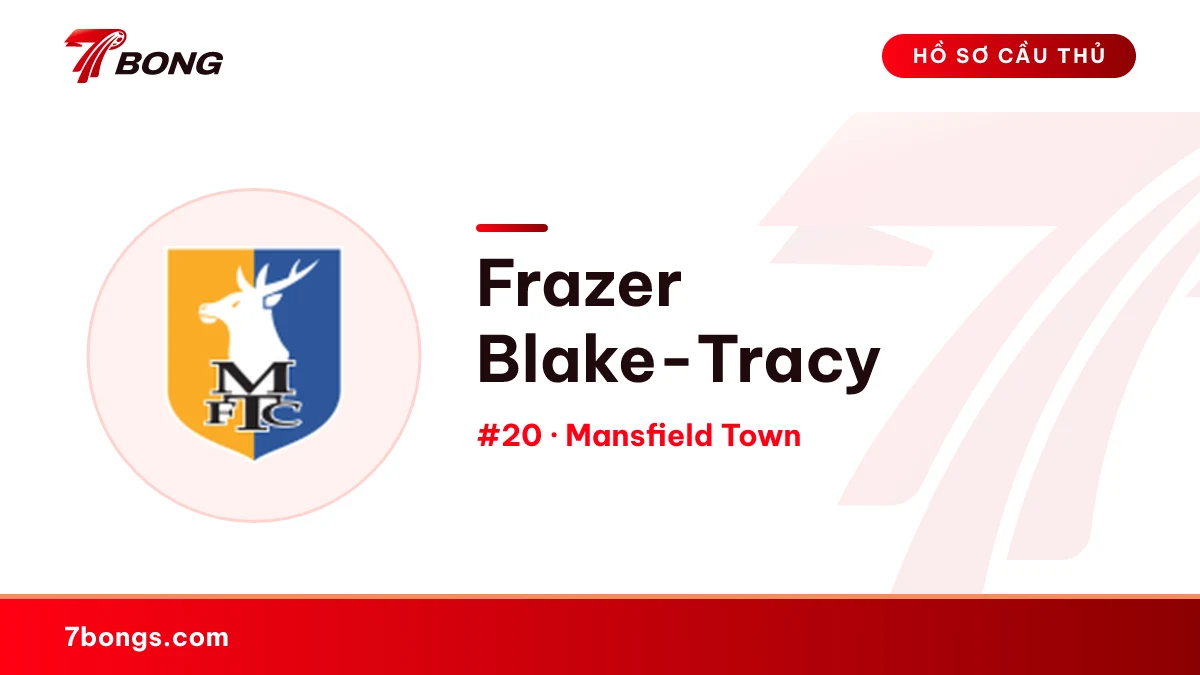 Frazer Blake-Tracy — Mansfield Town