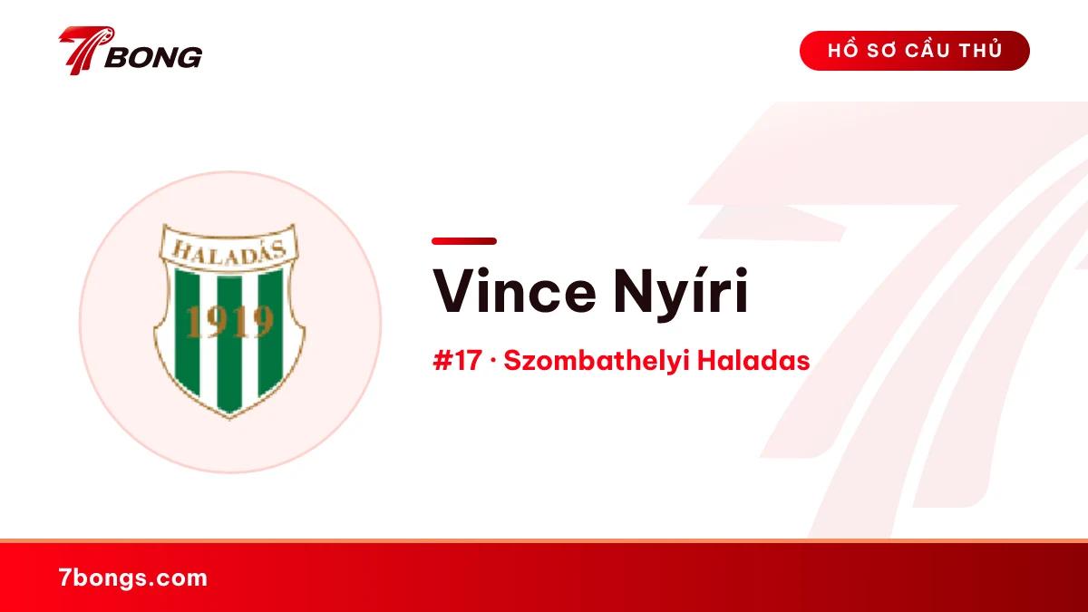 Vince Nyíri — Szombathelyi Haladas