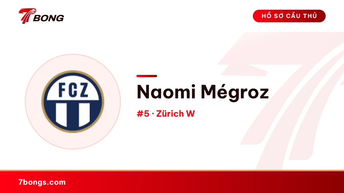 Naomi Mégroz — Zürich W