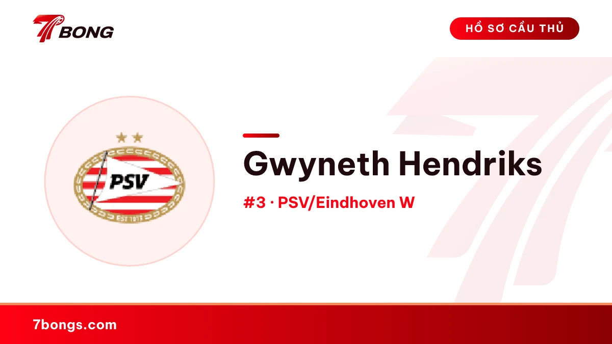 Gwyneth Hendriks — PSV/Eindhoven W