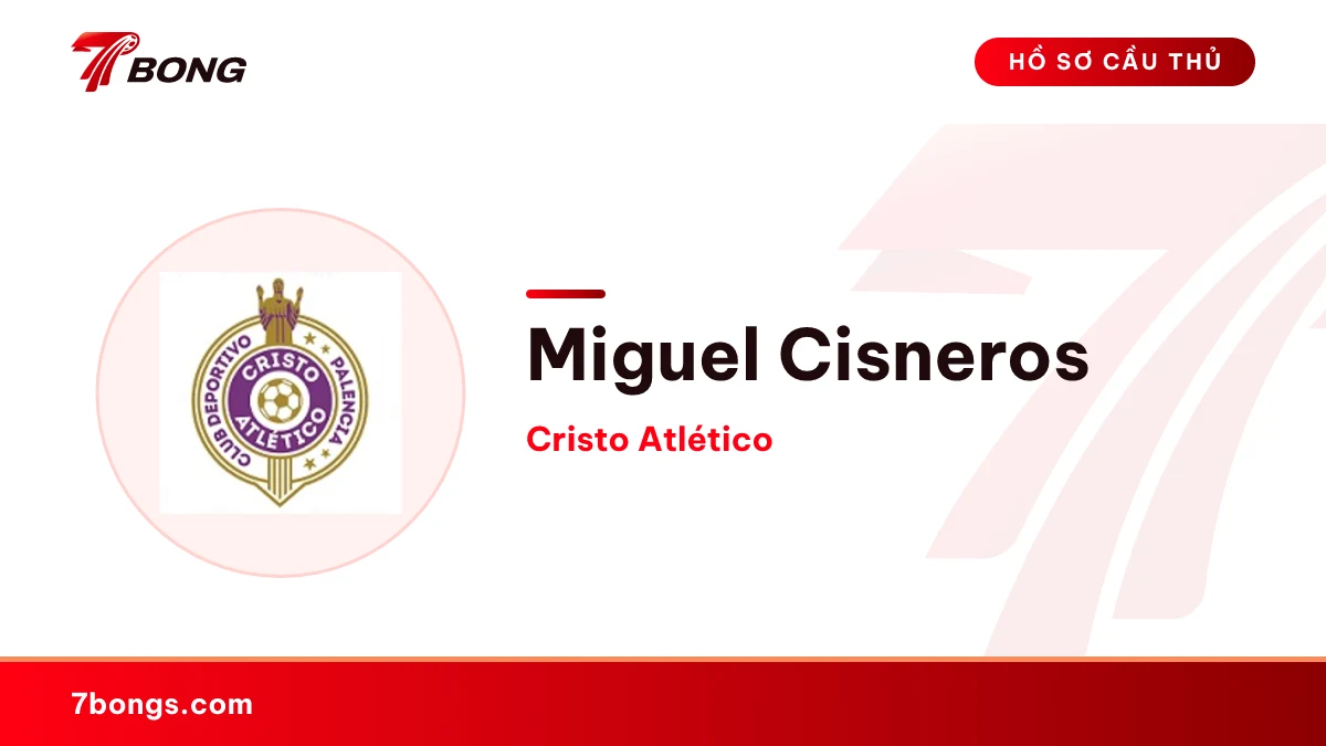 Miguel Cisneros — Cristo Atlético