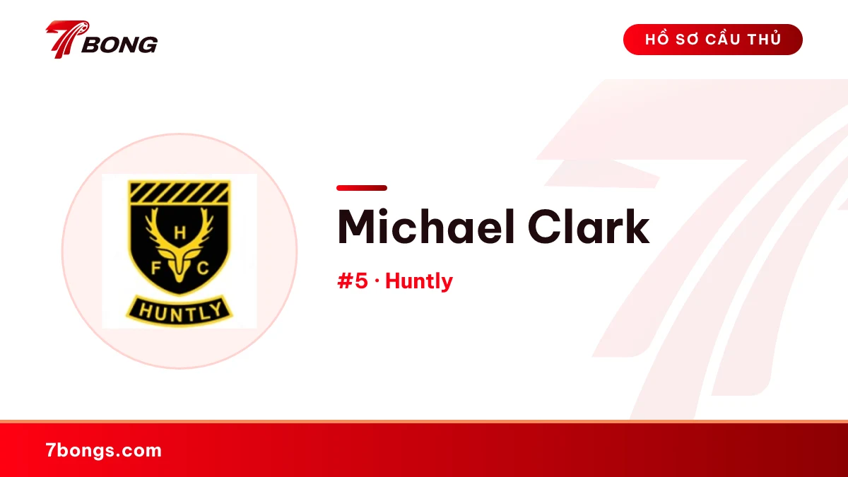 Michael Clark — Huntly