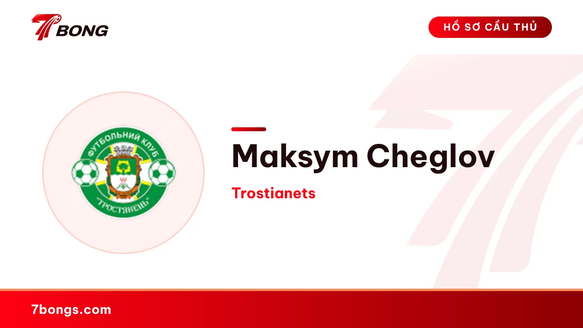 Maksym Cheglov — Trostianets
