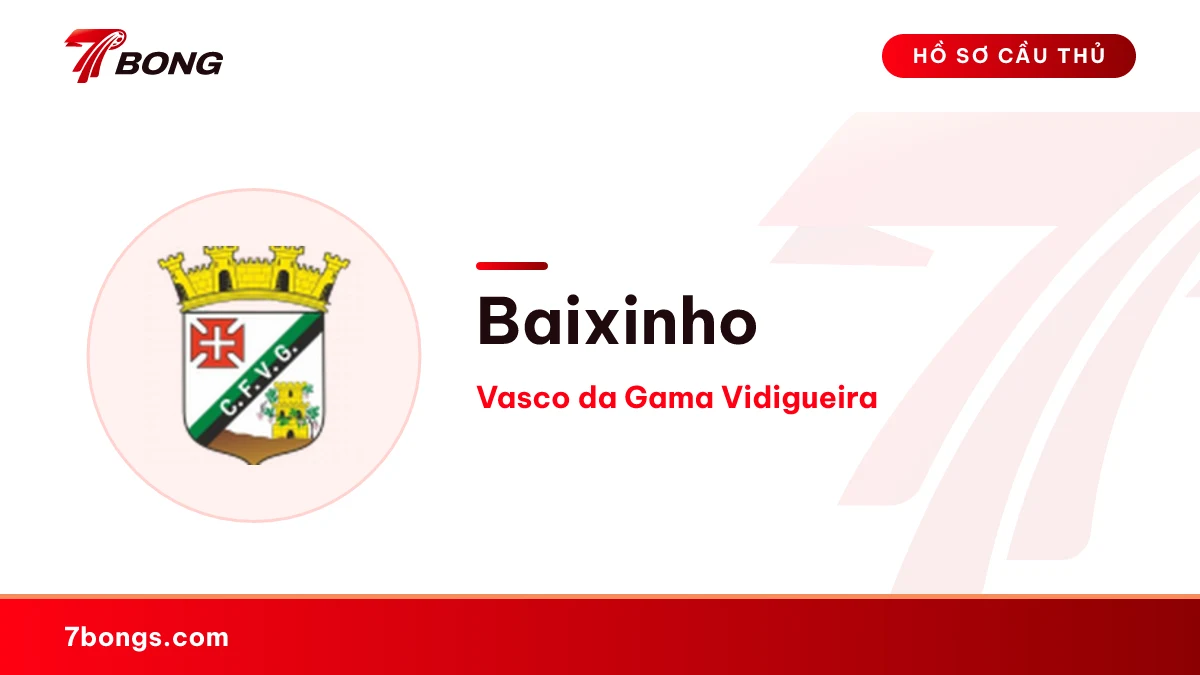 Baixinho — Vasco da Gama Vidigueira
