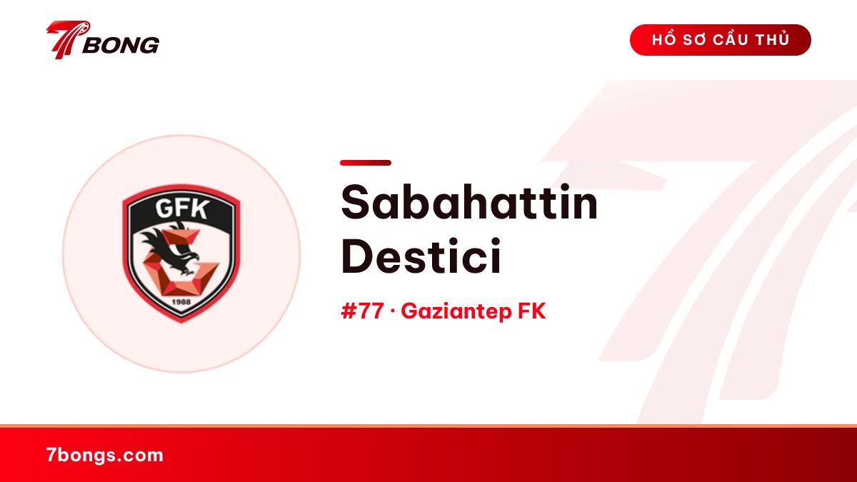Sabahattin Destici — Gaziantep FK