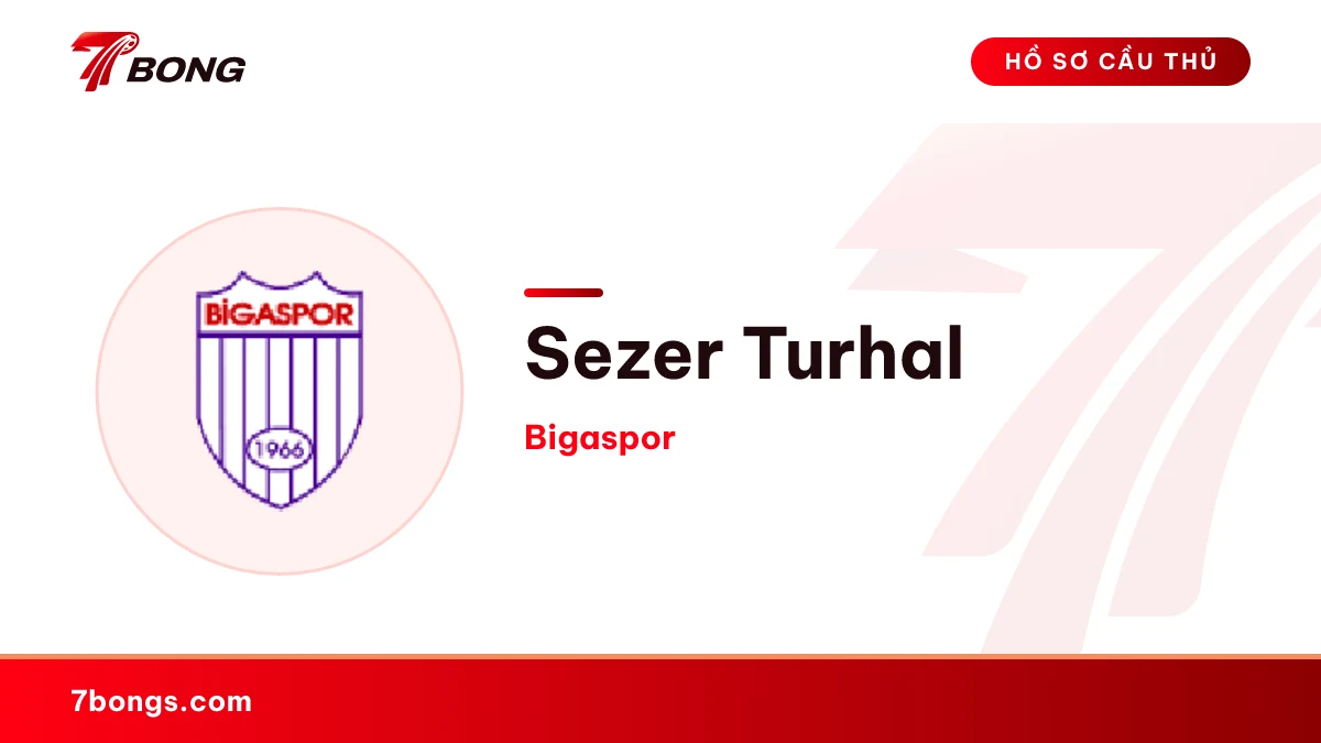 Sezer Turhal — Bigaspor
