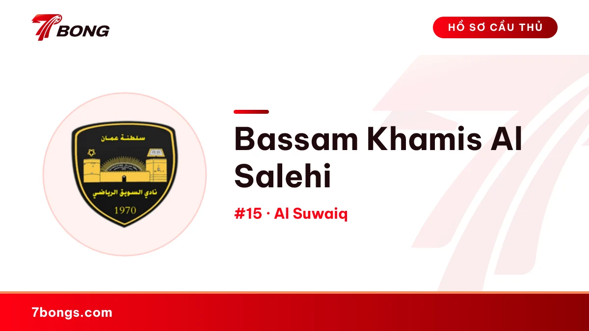 Bassam Khamis Al Salehi — Al Suwaiq