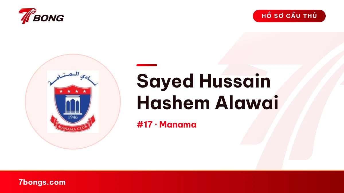 Sayed Hussain Hashem Alawai — Manama