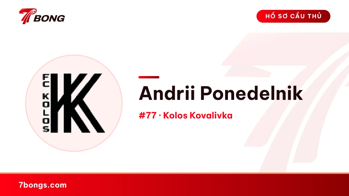 Andrii Ponedelnik — Kolos Kovalivka