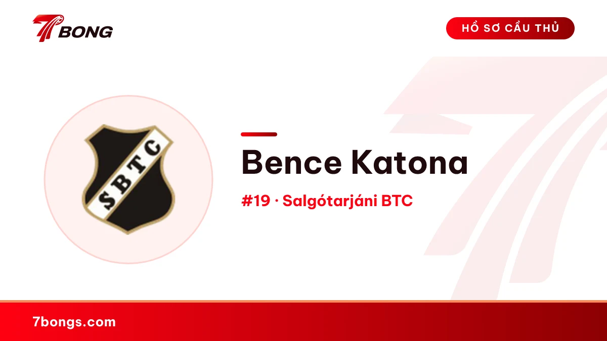 Bence Katona — Salgótarjáni BTC
