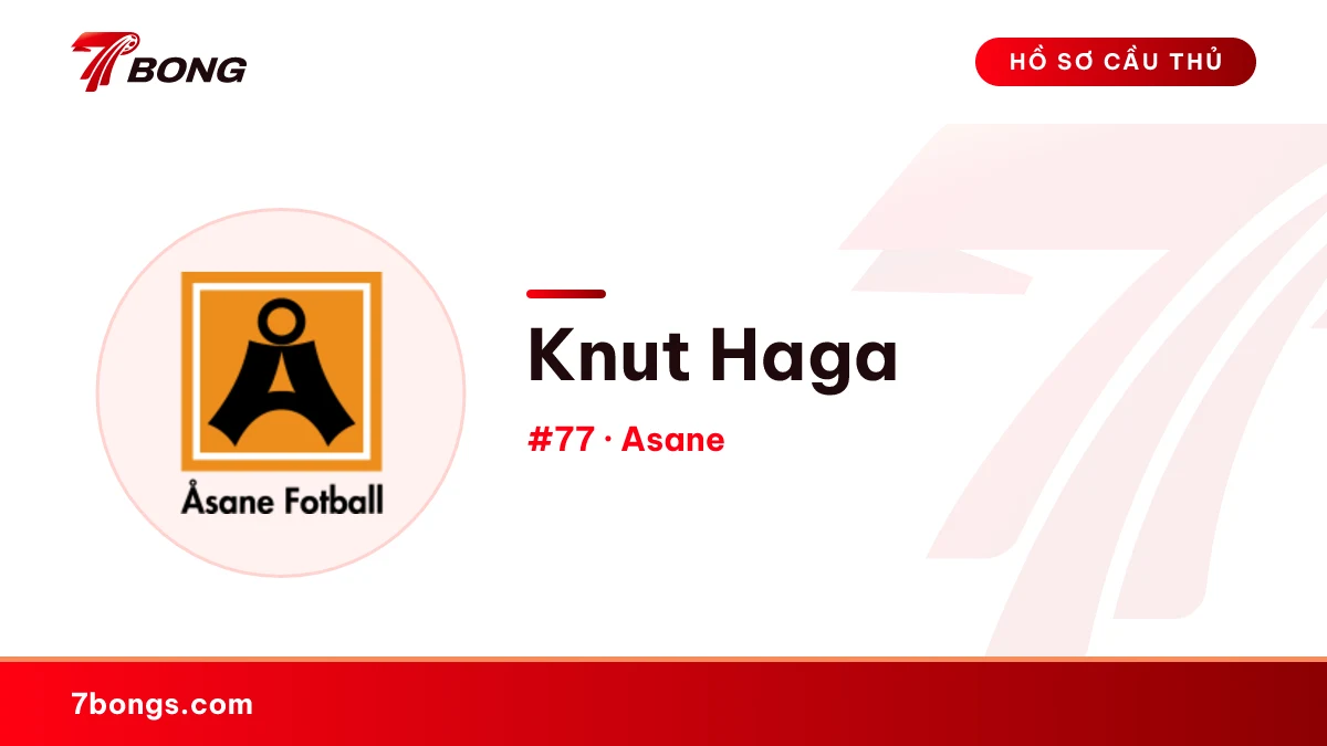 Knut Haga — Asane