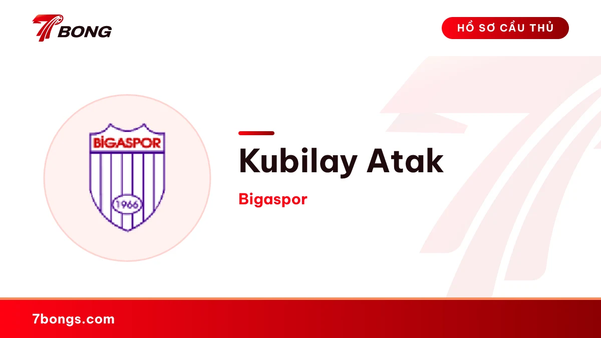 Kubilay Atak — Bigaspor