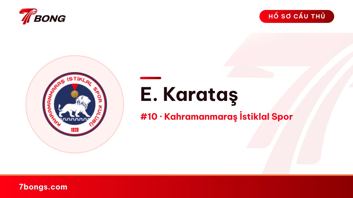 E. Karataş — Kahramanmaraş İstiklal Spor