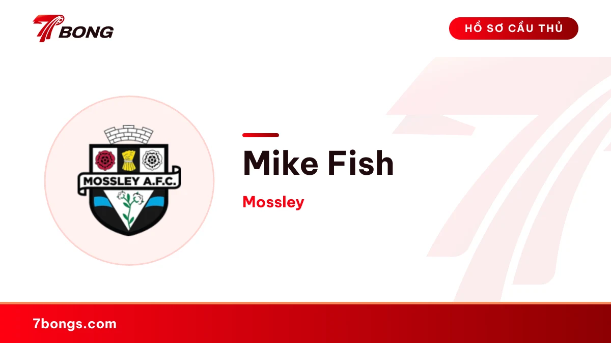 Mike Fish — Mossley