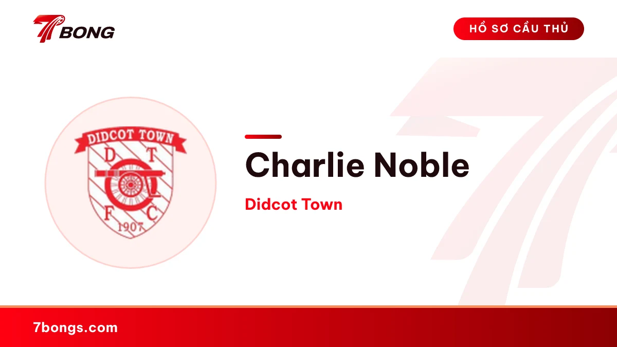 Charlie Noble — Didcot Town