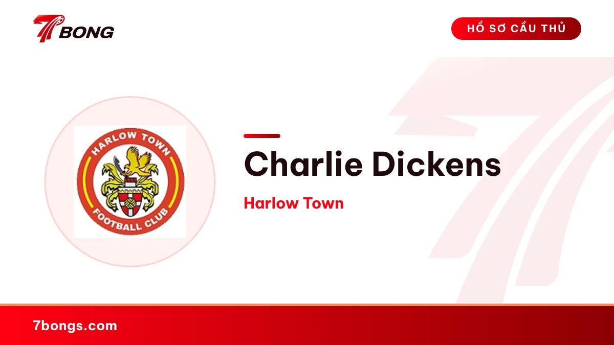 Charlie Dickens — Harlow Town