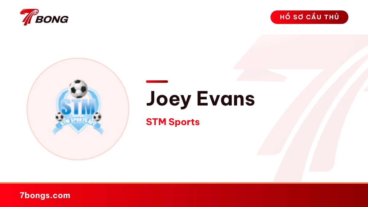 Joey Evans — STM Sports