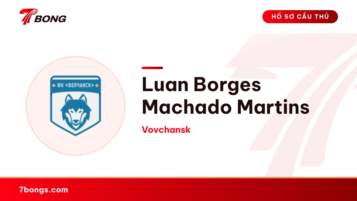 Luan Borges Machado Martins — Vovchansk