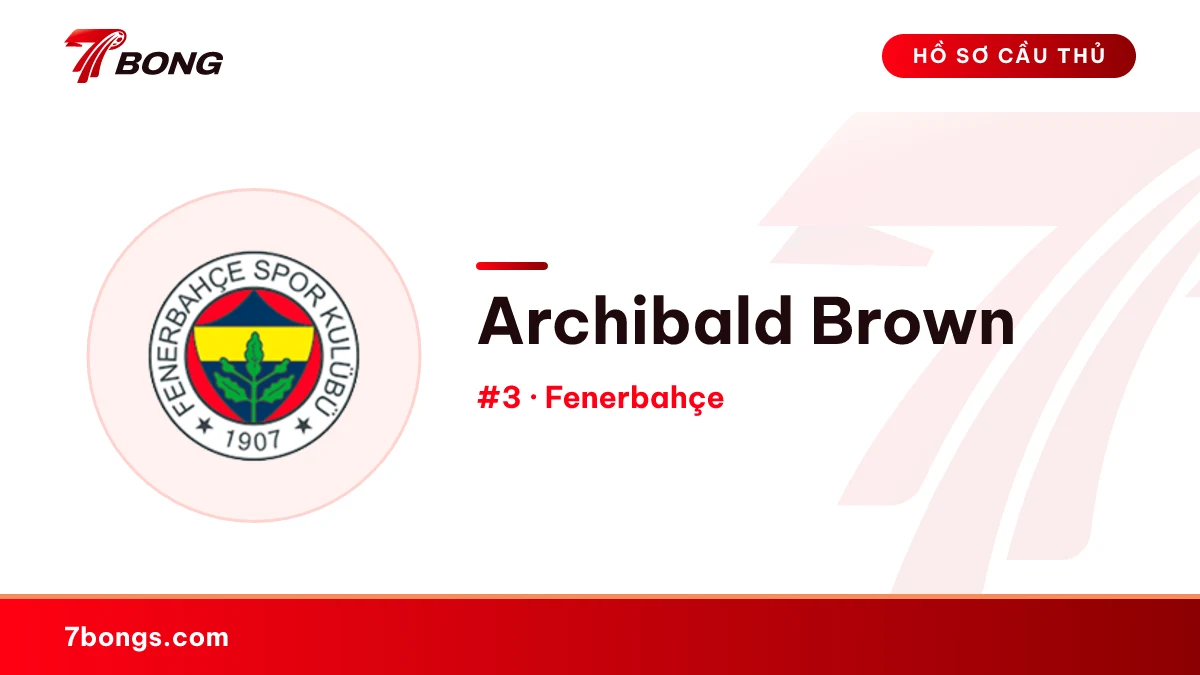 Archibald Brown — Fenerbahçe