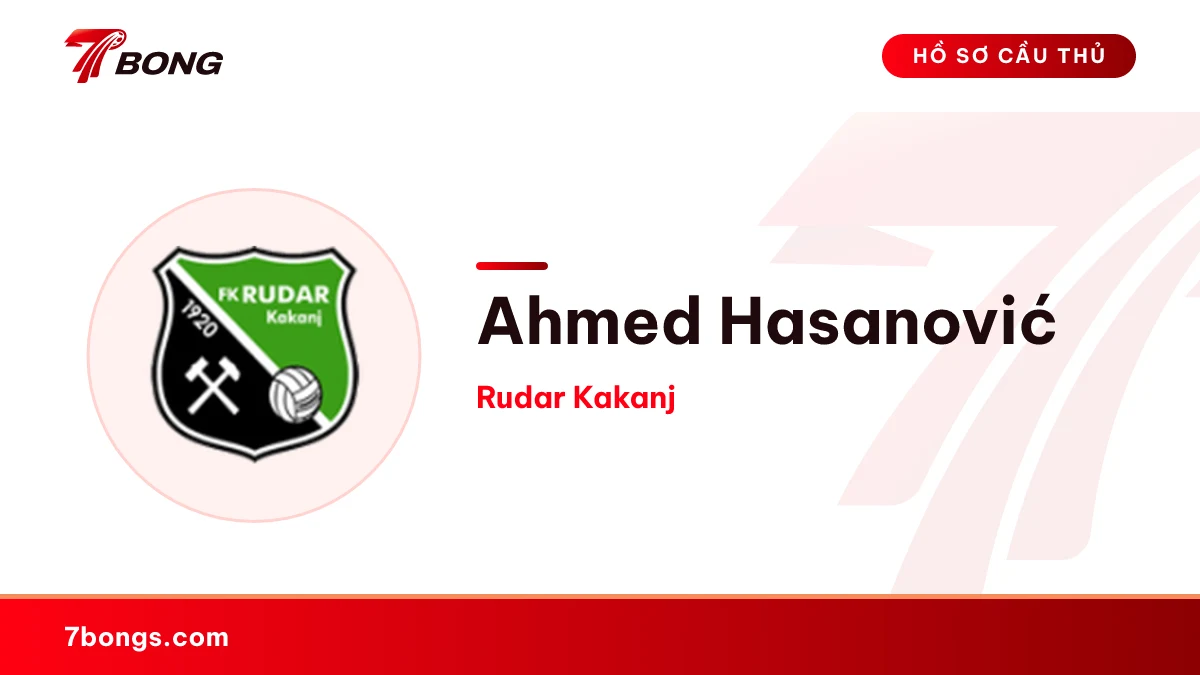 Ahmed Hasanović — Rudar Kakanj