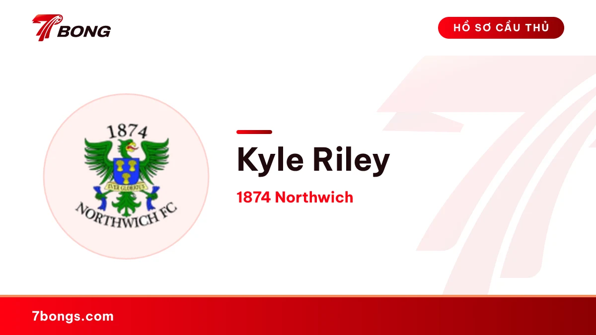 Kyle Riley — 1874 Northwich