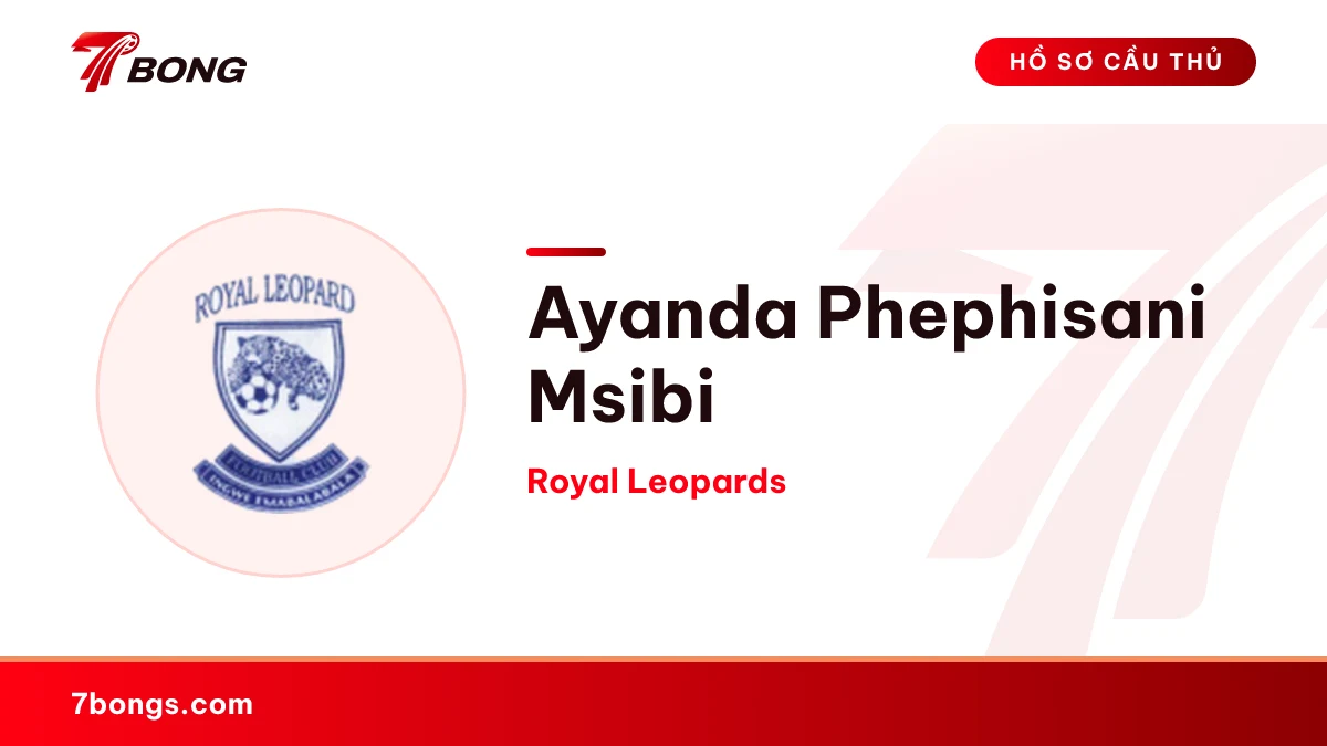 Ayanda Phephisani Msibi — Royal Leopards