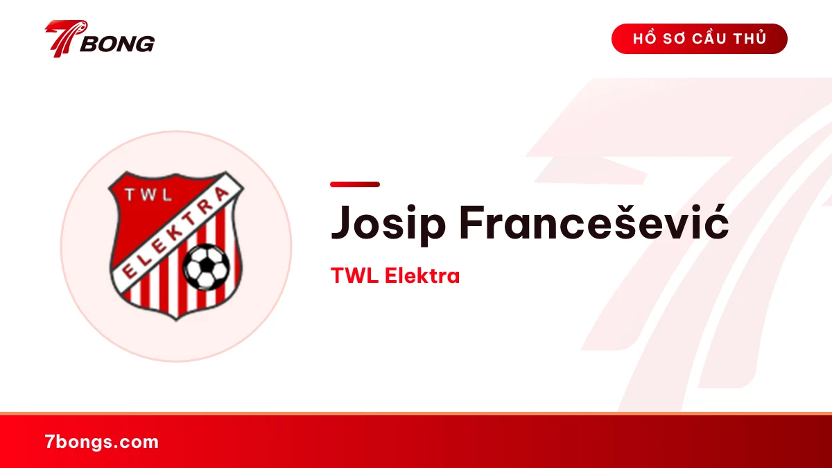 Josip Francešević — TWL Elektra