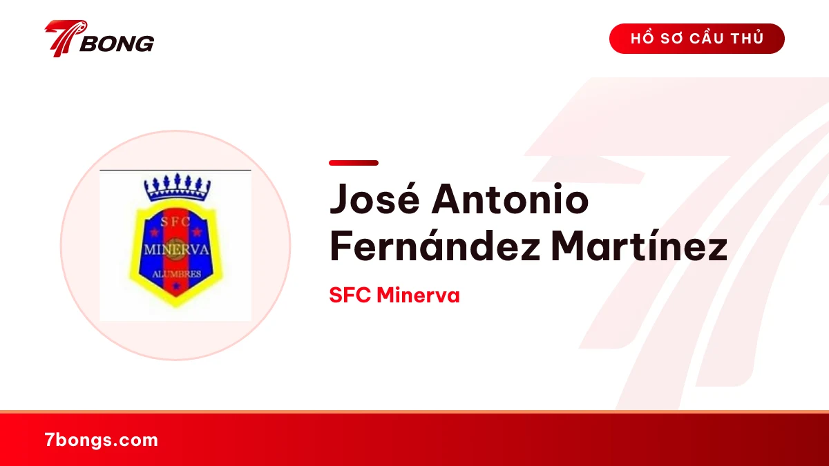 José Antonio Fernández Martínez — SFC Minerva