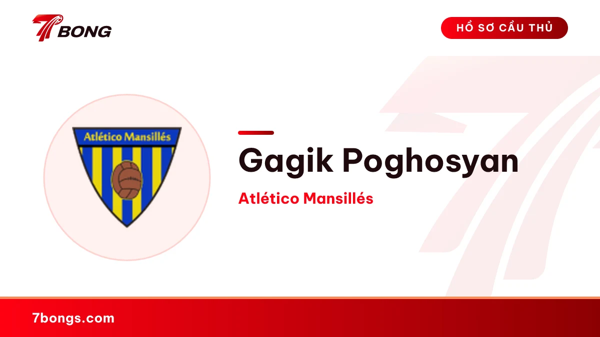 Gagik Poghosyan — Atlético Mansillés