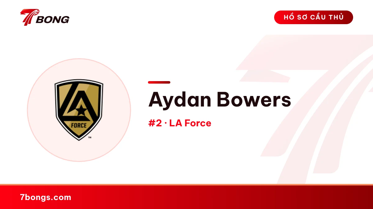 Aydan Bowers — LA Force