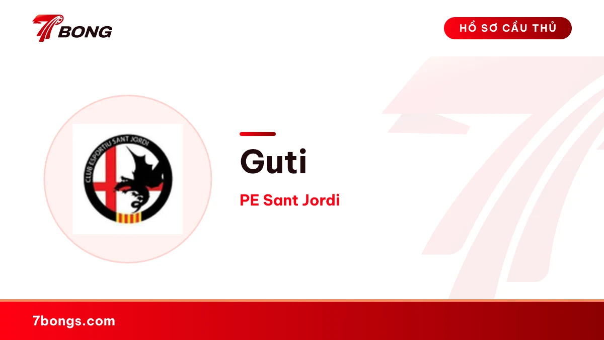 Guti — PE Sant Jordi
