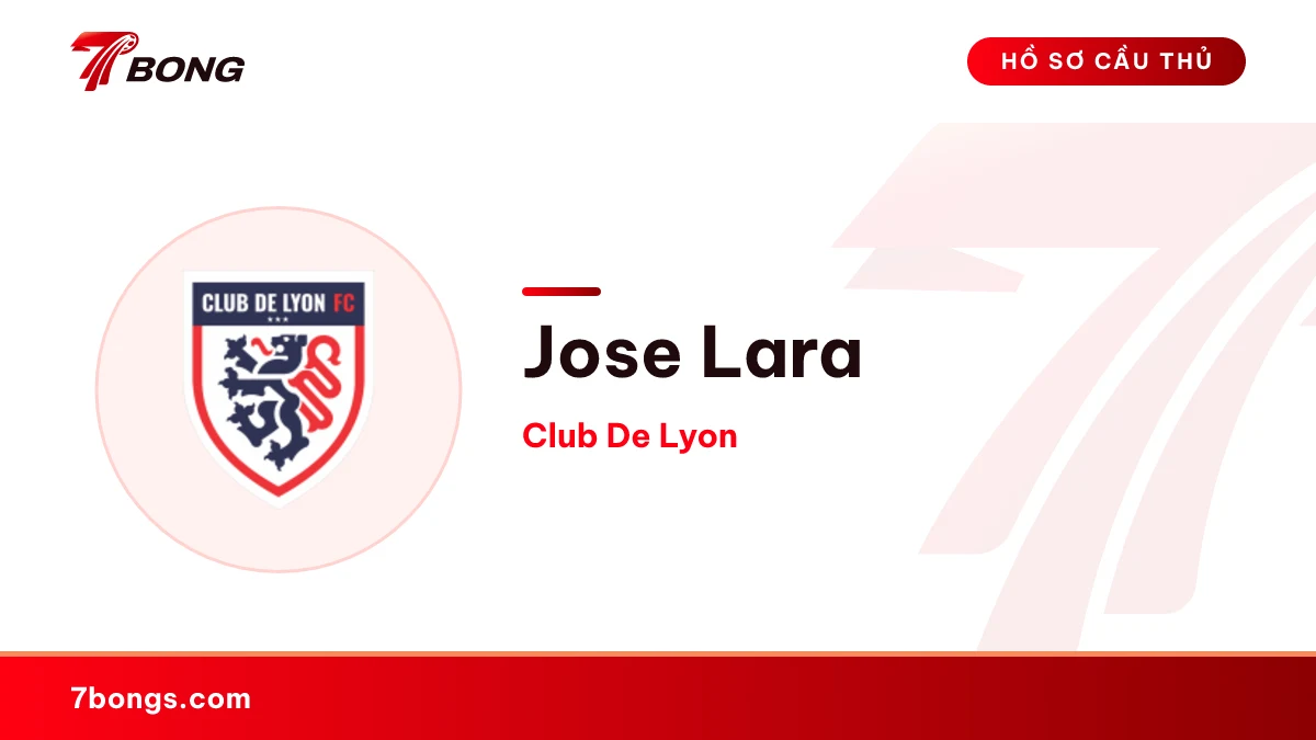 Jose Lara — Club De Lyon