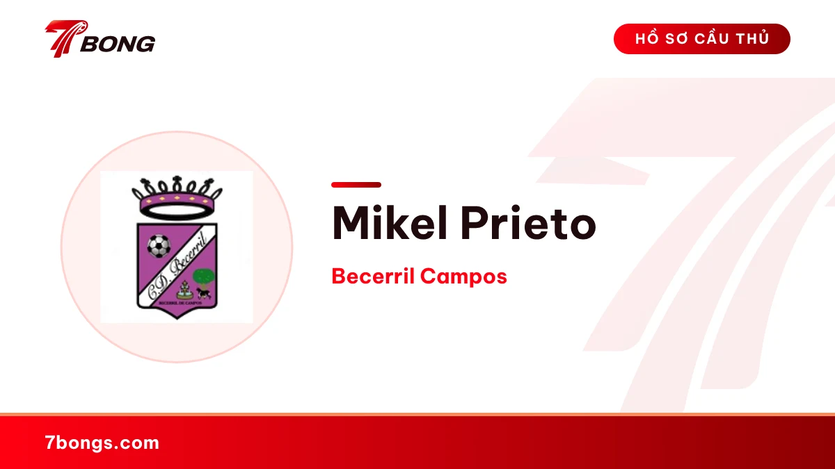 Mikel Prieto — Becerril Campos