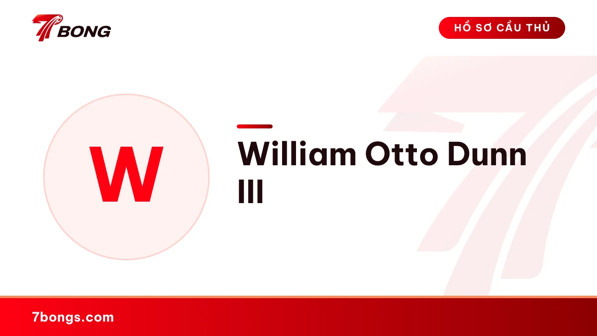 William Otto Dunn III