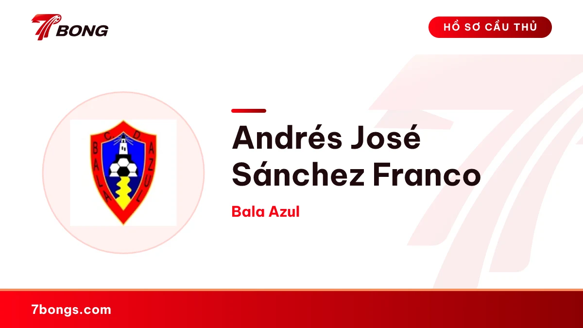 Andrés José Sánchez Franco — Bala Azul