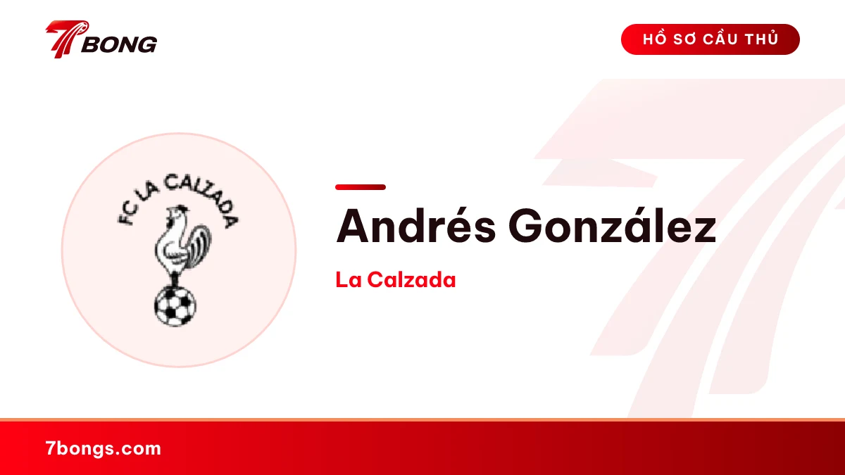 Andrés González — La Calzada