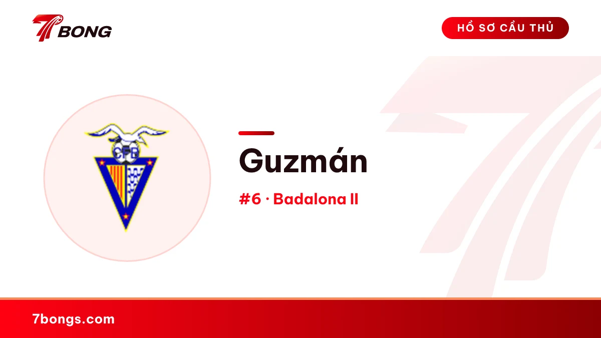 Guzmán — Badalona II