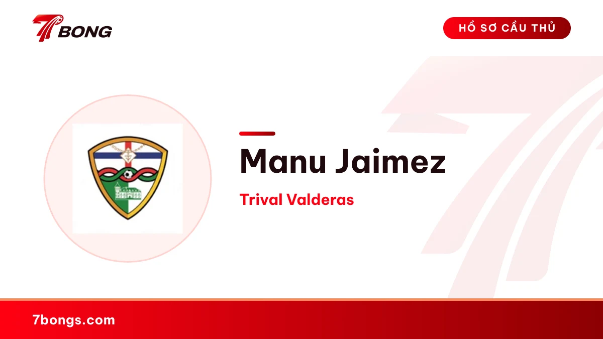Manu Jaimez — Trival Valderas