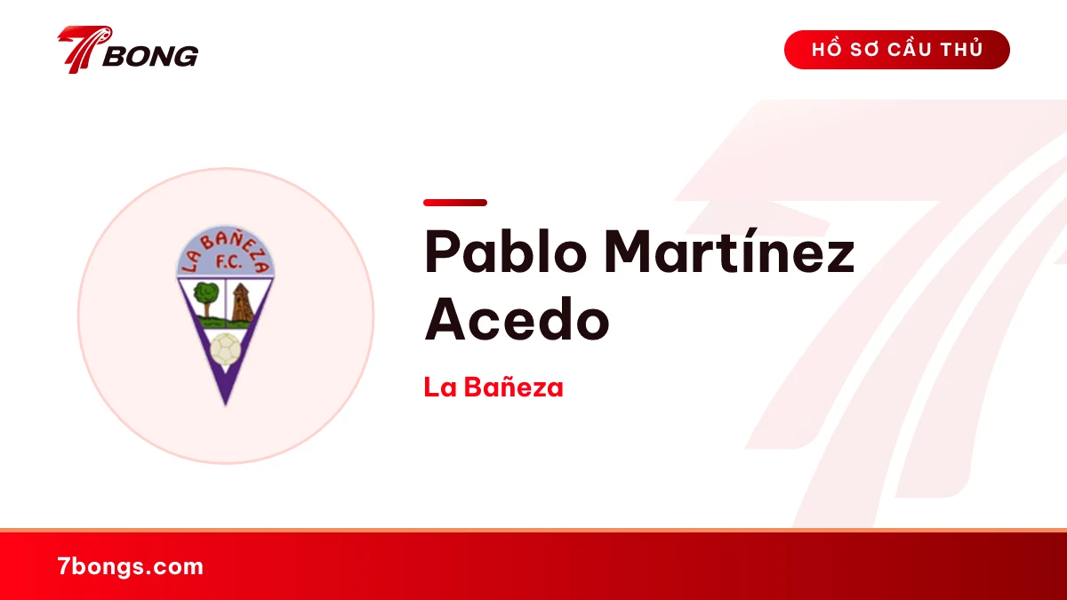 Pablo Martínez Acedo — La Bañeza